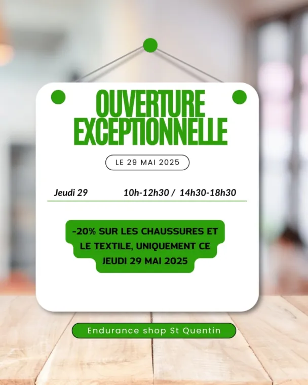 Ouverture Exceptionnelle Jeudi 29 Mai 2025 Endurance Shop à Saint-Quentin , Saint-Quentin, Endurance Shop